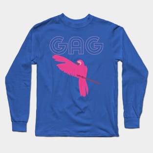 Gag Long Sleeve T-Shirt